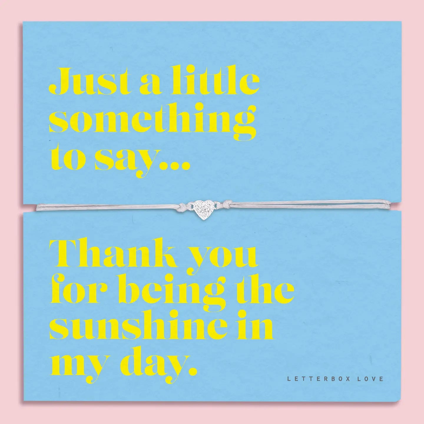 Sunshine In My Day - Sending Sentiments Bracelet