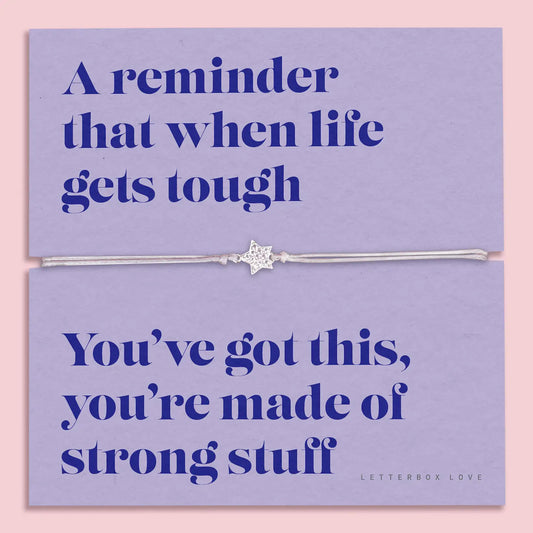 You're Made of Strong Stuff - Sending Sentiments Bracelet